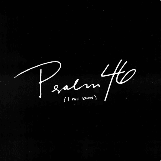 Psalm 46 (I Will Know) album art